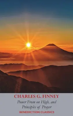 Moc z wysokości i zasady modlitwy - Power From on High, AND Principles of Prayer