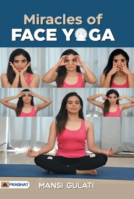 Cuda jogi twarzy - Miracles of Face Yoga