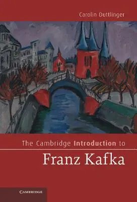 Wprowadzenie Cambridge do Franza Kafki - The Cambridge Introduction to Franz Kafka