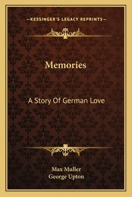 Wspomnienia: Historia niemieckiej miłości - Memories: A Story Of German Love