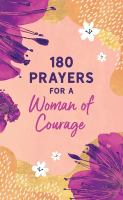 180 modlitw za kobietę pełną odwagi - 180 Prayers for a Woman of Courage
