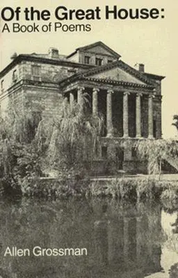 Of the Great House: Księga wierszy - Of the Great House: A Book of Poems