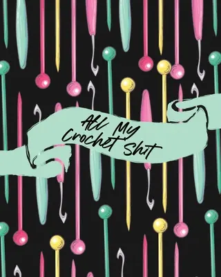 Całe moje szydełkowe gówno: Projekty hobbystyczne DIY Craft Pattern Organizer Spis igieł - All My Crochet Shit: Hobby Projects DIY Craft Pattern Organizer Needle Inventory