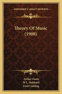 Teoria muzyki (1908) - Theory Of Music (1908)