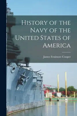 Historia marynarki wojennej Stanów Zjednoczonych Ameryki - History of the Navy of the United States of America