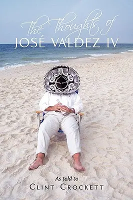 Myśli Josa Valdeza IV - The Thoughts of Jos Valdez IV