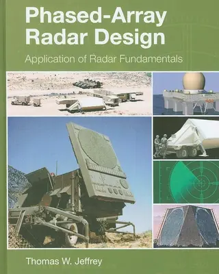 Phased-Array Radar Design: Zastosowanie podstaw radaru - Phased-Array Radar Design: Application of Radar Fundamentals