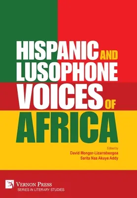 Latynoskie i luzofońskie głosy Afryki - Hispanic and Lusophone Voices of Africa