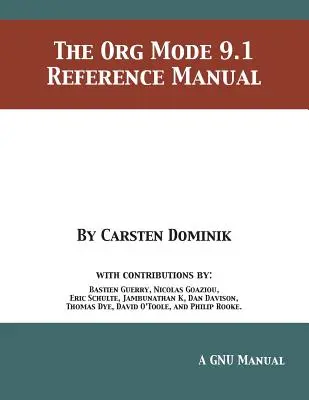 Podręcznik referencyjny trybu Org 9.1 - The Org Mode 9.1 Reference Manual