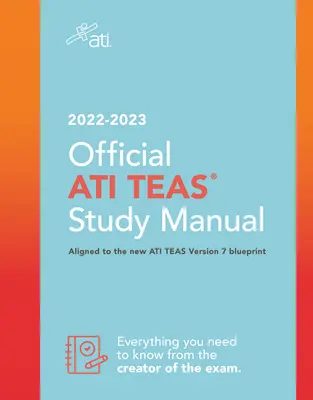 Oficjalny podręcznik do nauki Ati Teas 2022-2023 - Official Ati Teas Study Manual 2022-2023