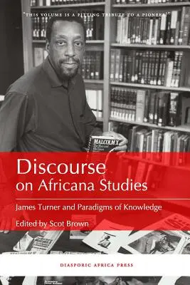 Dyskurs na temat studiów afrykańskich: James Turner i paradygmaty wiedzy - Discourse on Africana Studies: James Turner and Paradigms of Knowledge