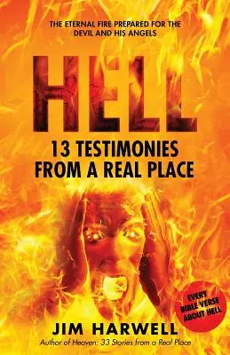 Piekło: 13 świadectw z prawdziwego miejsca - Hell: 13 Testimonies from a Real Place