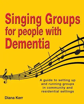 Grupy śpiewacze dla osób z demencją - Singing Groups for People with Dementia