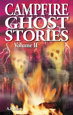 Historie o duchach przy ognisku - Campfire Ghost Stories