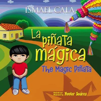 Piata Mgica (Bilinge): Magiczna Pinata (dwujęzyczna) - Piata Mgica (Bilinge): Magic Pinata (Bilingual)