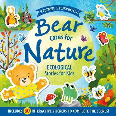 Niedźwiedź dba o przyrodę - Bear Cares for Nature