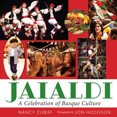 Jaialdi: Święto kultury baskijskiej - Jaialdi: A Celebration of Basque Culture