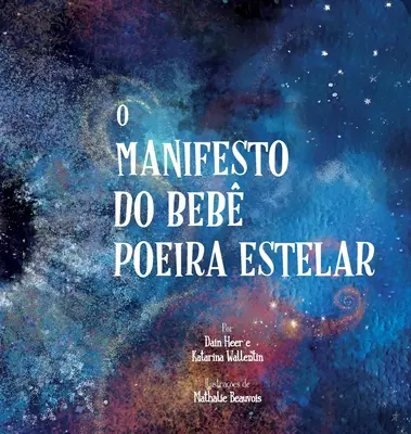 O Manifesto do Beb Poeira Estelar (portugalski) - O Manifesto do Beb Poeira Estelar (Portuguese)