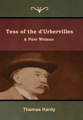 Tess of the d'Urbervilles: Czysta kobieta - Tess of the d'Urbervilles: A Pure Woman