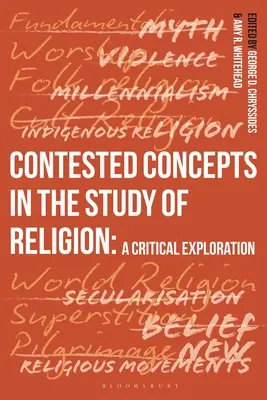 Kontestowane koncepcje w badaniu religii: Krytyczna eksploracja - Contested Concepts in the Study of Religion: A Critical Exploration