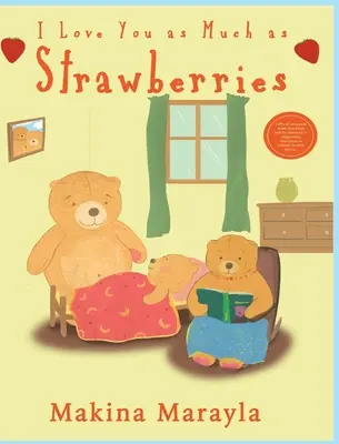 Kocham cię jak truskawki - I Love You As Much As Strawberries