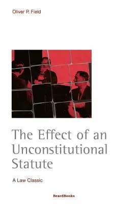 Skutki niekonstytucyjnego prawa - The Effect of an Unconstitutional Statute