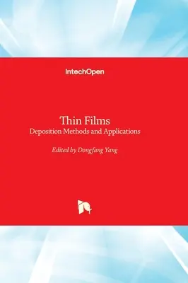 Cienkie warstwy - metody osadzania i zastosowania - Thin Films - Deposition Methods and Applications