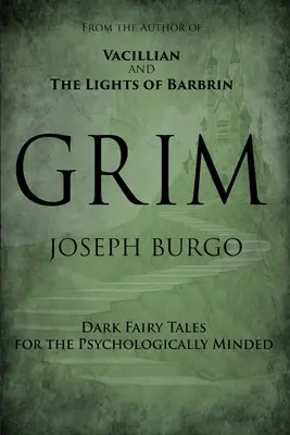 Grim: Mroczne bajki dla psychicznie chorych - Grim: Dark Fairy Tales for the Psychologically Minded