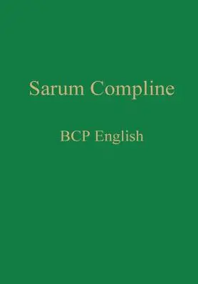 Sarum Compline: BCP English