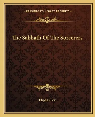 Sabat czarowników - The Sabbath Of The Sorcerers