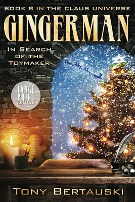 Gingerman (duży druk): W poszukiwaniu Zabawkarza - Gingerman (Large Print): In Search of the Toymaker