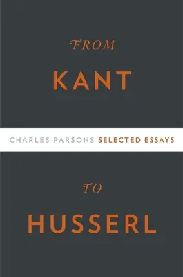Od Kanta do Husserla: Wybrane eseje - From Kant to Husserl: Selected Essays