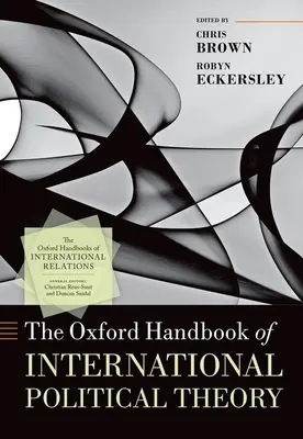 Oksfordzki podręcznik międzynarodowej teorii politycznej - The Oxford Handbook of International Political Theory