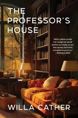 Dom profesora (Warbler Classics Annotated Edition) - The Professor's House (Warbler Classics Annotated Edition)