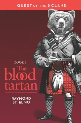 The Blood Tartan: Wyprawa Pięciu Klanów - The Blood Tartan: Quest of the Five Clans