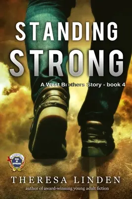 Stojąc mocno: Historia braci West - Standing Strong: A West Brothers story