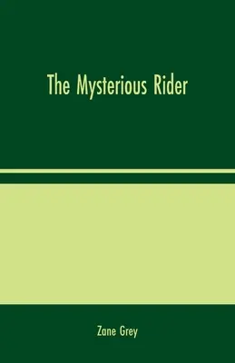 Tajemniczy jeździec - The Mysterious Rider