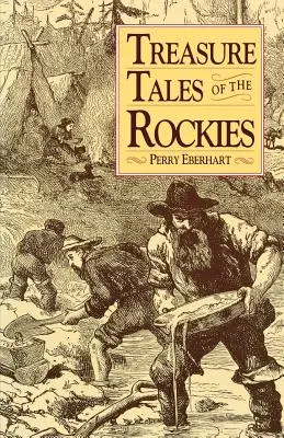 Opowieści o skarbach Gór Skalistych - Treasure Tales of the Rockies