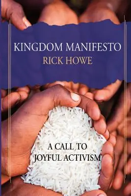 Manifest Królestwa: Wezwanie do radosnego aktywizmu - Kingdom Manifesto: A Call to Joyful Activism