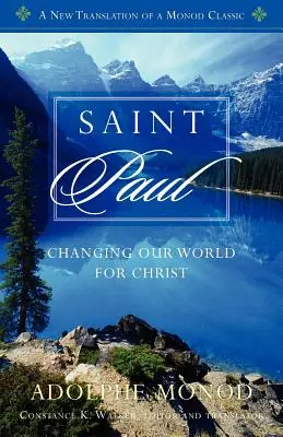 Święty Paweł: Zmieniając nasz świat dla Chrystusa - Saint Paul: Changing Our World for Christ