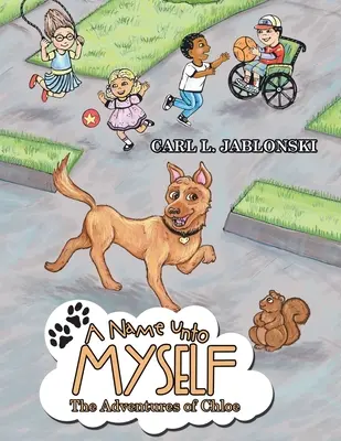 A Name Unto Myself: Przygody Chloe - A Name Unto Myself: The Adventures of Chloe
