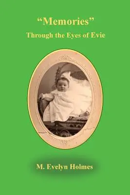 Wspomnienia oczami Evie - Memories Through the Eyes of Evie