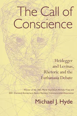 Wezwanie sumienia: Heidegger i Levinas, retoryka i debata o eutanazji - The Call of Conscience: Heidegger and Levinas, Rhetoric and the Euthanasia Debate