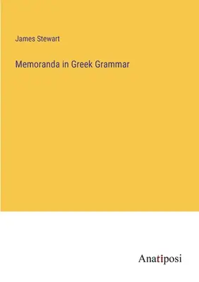 Memoranda z gramatyki greckiej - Memoranda in Greek Grammar