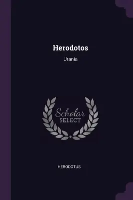 Herodot: Urania - Herodotos: Urania