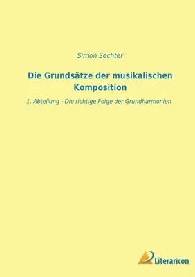 Podstawy kompozycji muzycznej: 1. Abteilung - Die Grundstze der musikalischen Komposition: 1. Abteilung