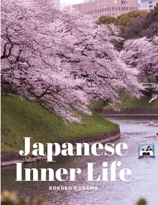Japońskie życie wewnętrzne - Japanese Inner Life