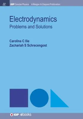 Elektrodynamika: Problemy i rozwiązania - Electrodynamics: Problems and Solutions