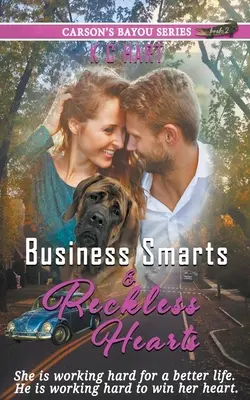 Biznesowy spryt i lekkomyślne serca - Business Smarts & Reckless Hearts