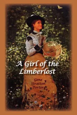 Dziewczyna z Limberlost - A Girl of the Limberlost